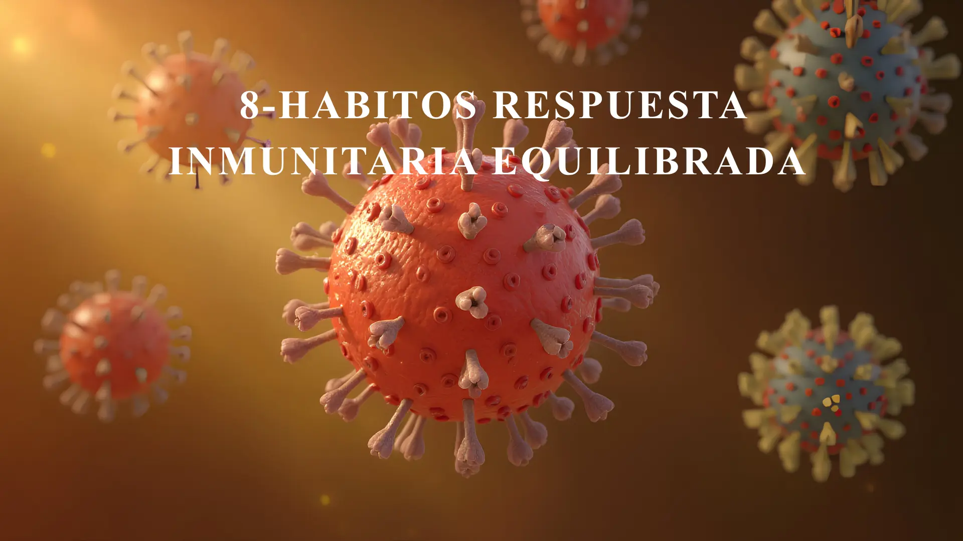 8 hábitos para favorecer una respuesta inmunitaria equilibrada